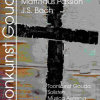 Matthäus Passion in de Goudse Sint-Janskerk