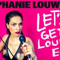 Stephanie Louwrier - ‘Let’s Get Louder’